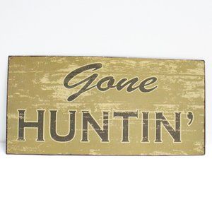 Metal Goldish & Brown Man Cave Gone Huntin' Sign Wall Decor Door Hanging